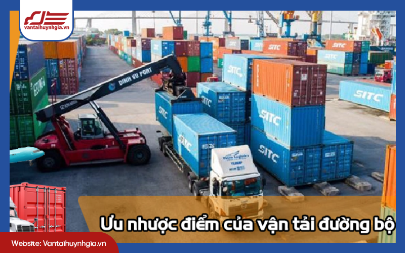 Ưu nhược điểm của dịch vụ vận tải đường bộ
